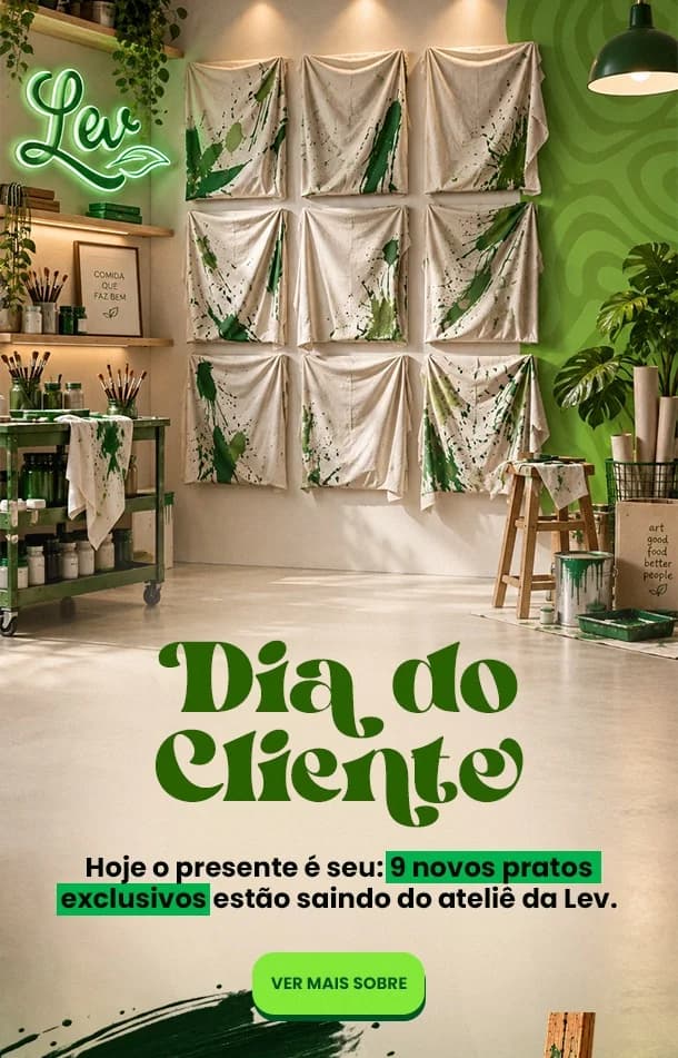 E-mail da Lev para o Dia do Cliente, com nove pratos novos